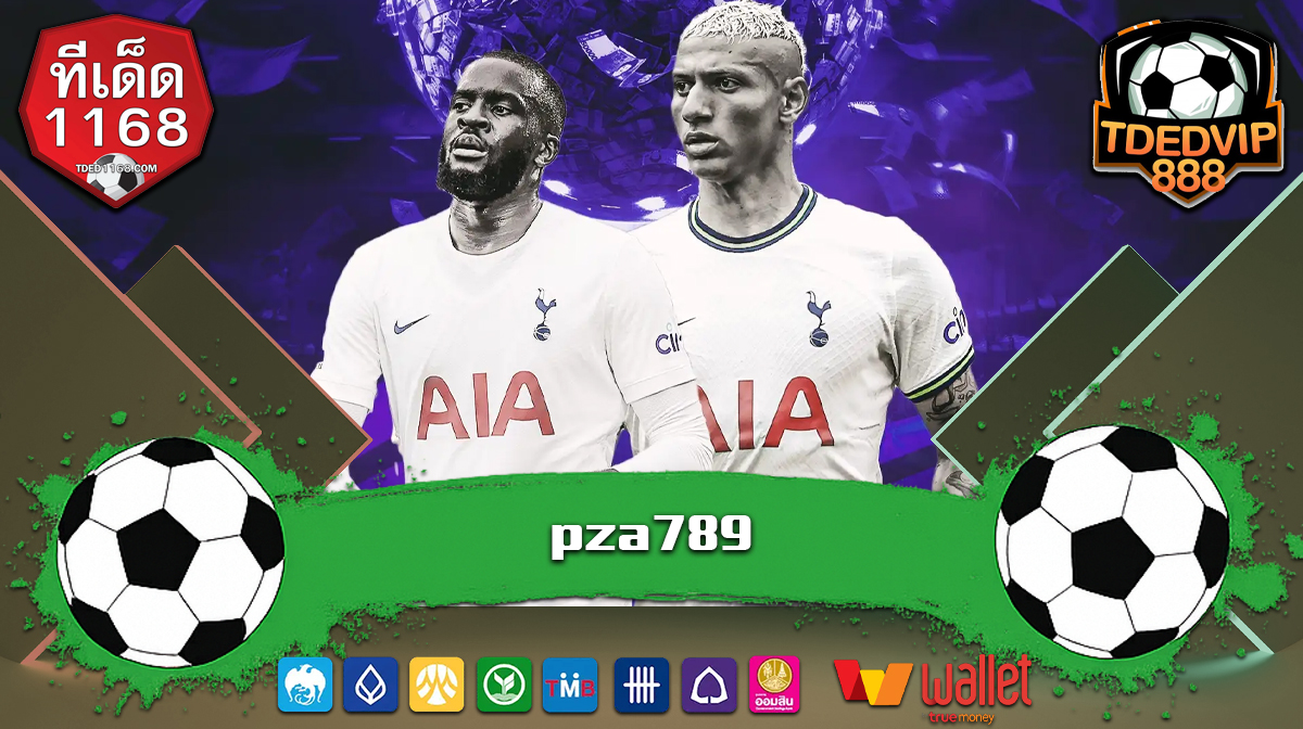 คาสิโนแหล่งรวมทางเข้า สล็อต pza789 มีทุกค่ายเกมที่นิยม ฝากวอเลท ไม่มีขั้นต่ำ ฝากถอน Wallet ออโต้เร็วที่สุดในไทย ทีเด็ด1168 สล็อตเล่นง่ายทุกเกม