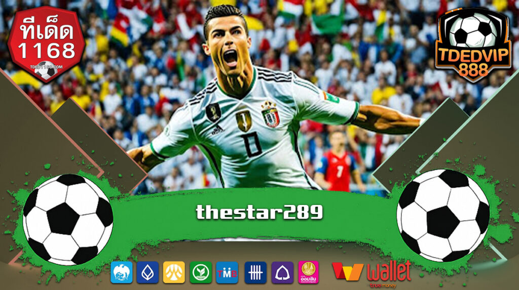 เว็บแท้ที่ใหญ่ที่สุดในไทย thestar289 แพลตฟอร์มการสร้างรายได้หลักล้าน ทางเข้า thestar289 เว็บตรงไม่ผ่านเอเย่นต์ รวมเกมค่ายดัง เดิมพันไม่มีขั้นต่ำ
